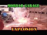 Mortar Shell Garage Explosion